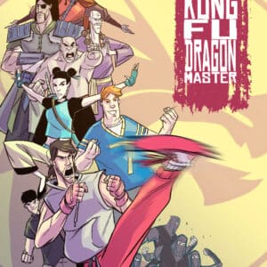 Rise of the Kung Fu Dragon Master Graphic Novel