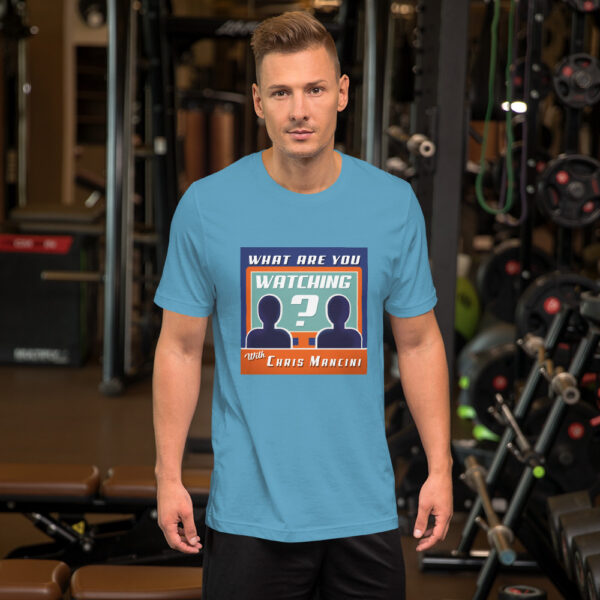 What Are You Watching? with Chris Mancini T-Shirt - Image 5