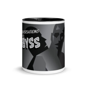 Conversations From the Abyss Mug